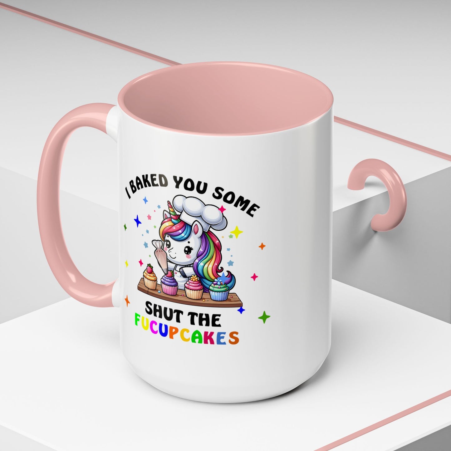 Humor Mug - I Baked You Some Shut the Fucupcakes