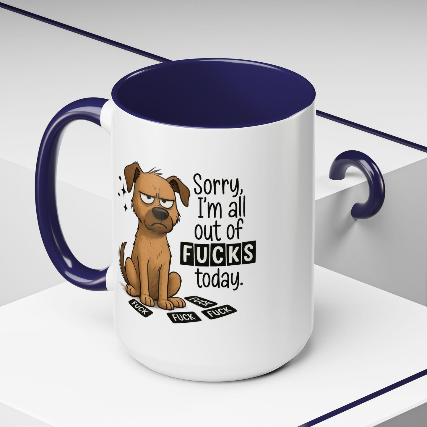 Adult Mug - Sorry I'm All Out of Fucks