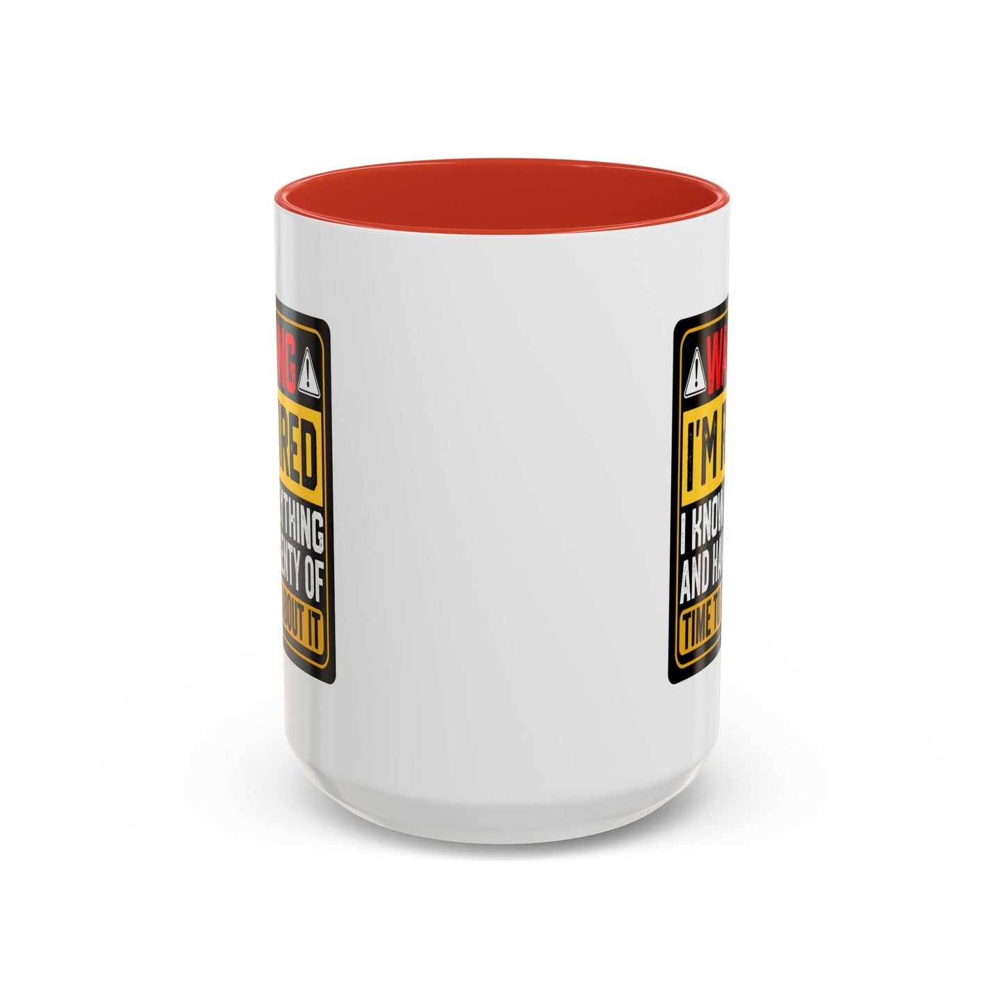 Office Mug - Warning I'm Retired