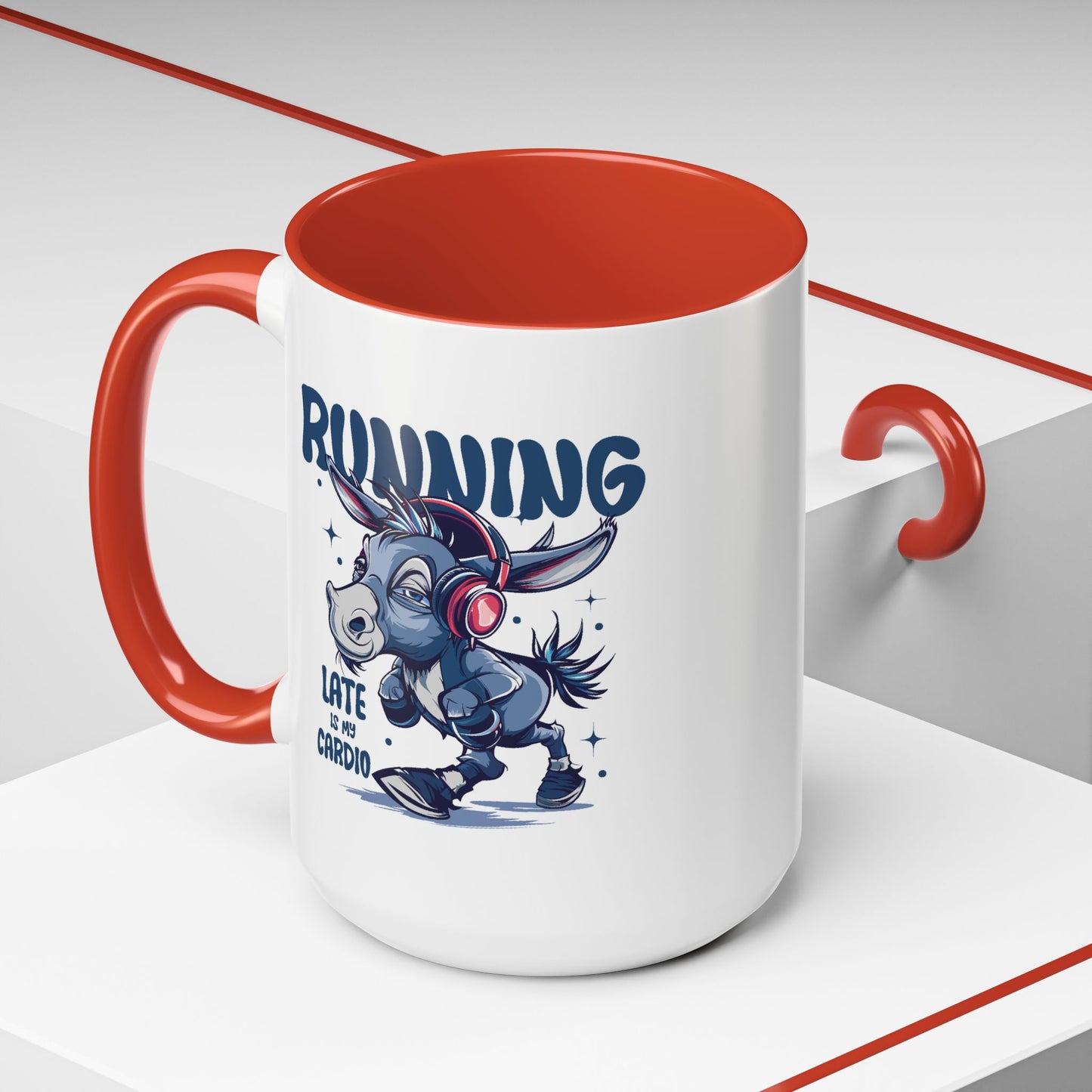 Humor Mug - Running Late is My Cardio