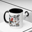 Humor Mug - Today is Slap An Idiot Day