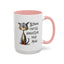 Humor Mug - Strong Coffee Brightens Your Mood