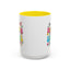 Motivational Mug - Be The Reason Someone Smiles Today