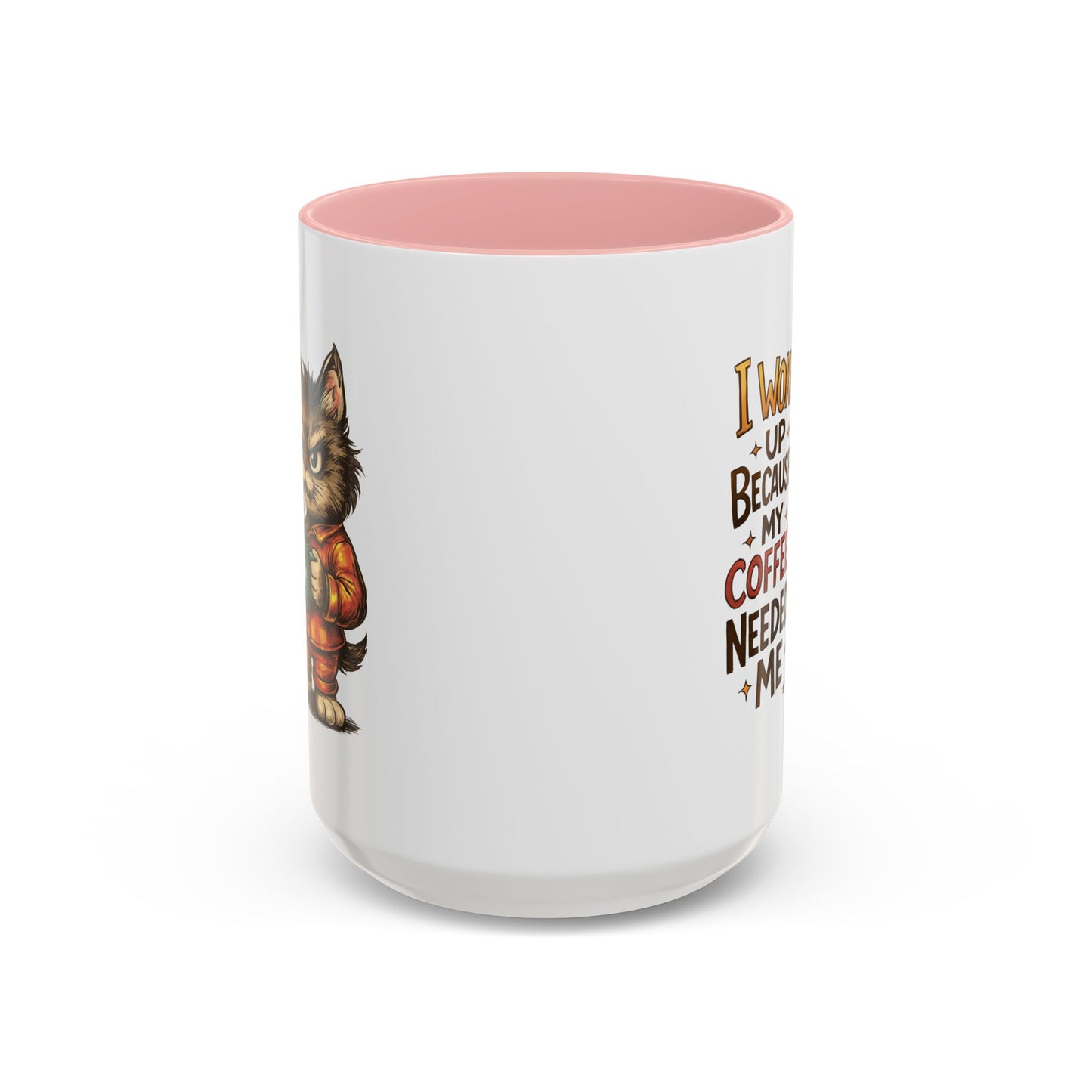 Animal Mug - I Woke Up Because