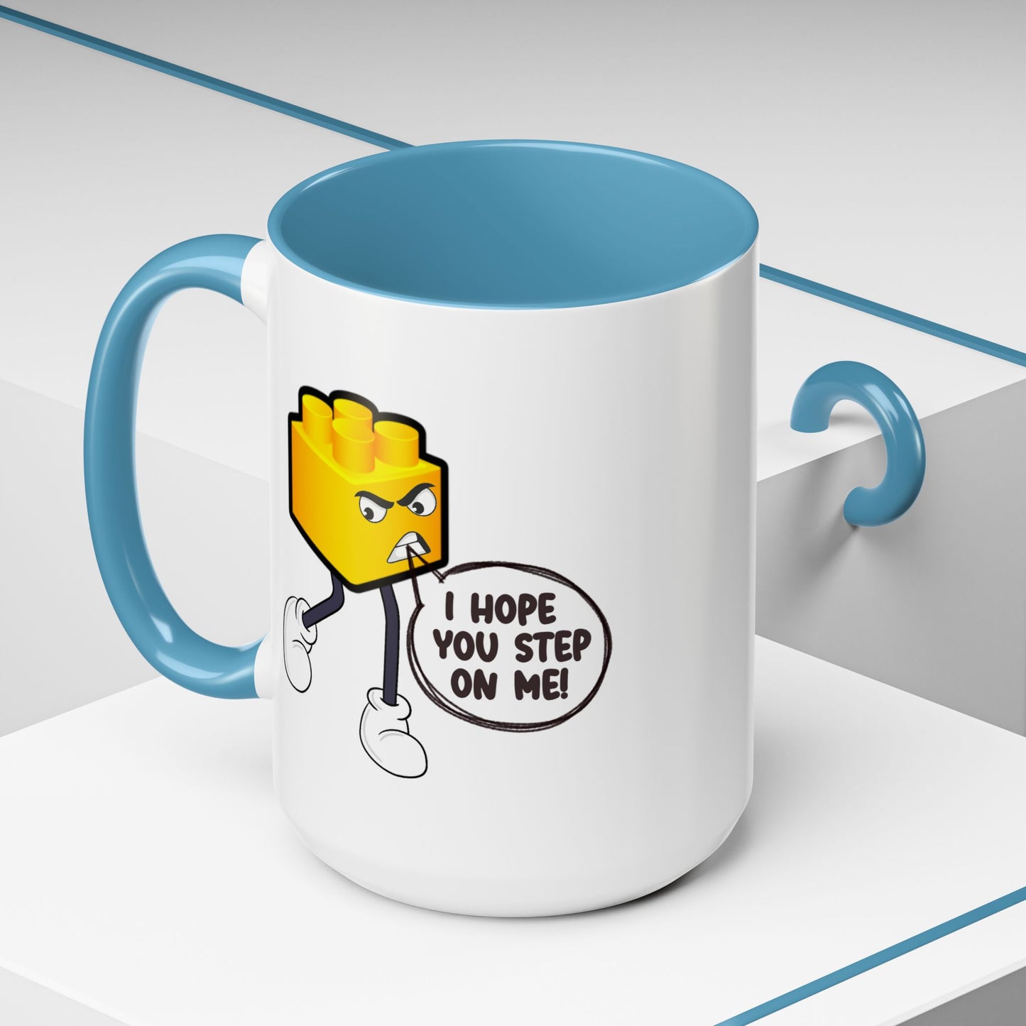Humor Mug - I Hope You Step On Me