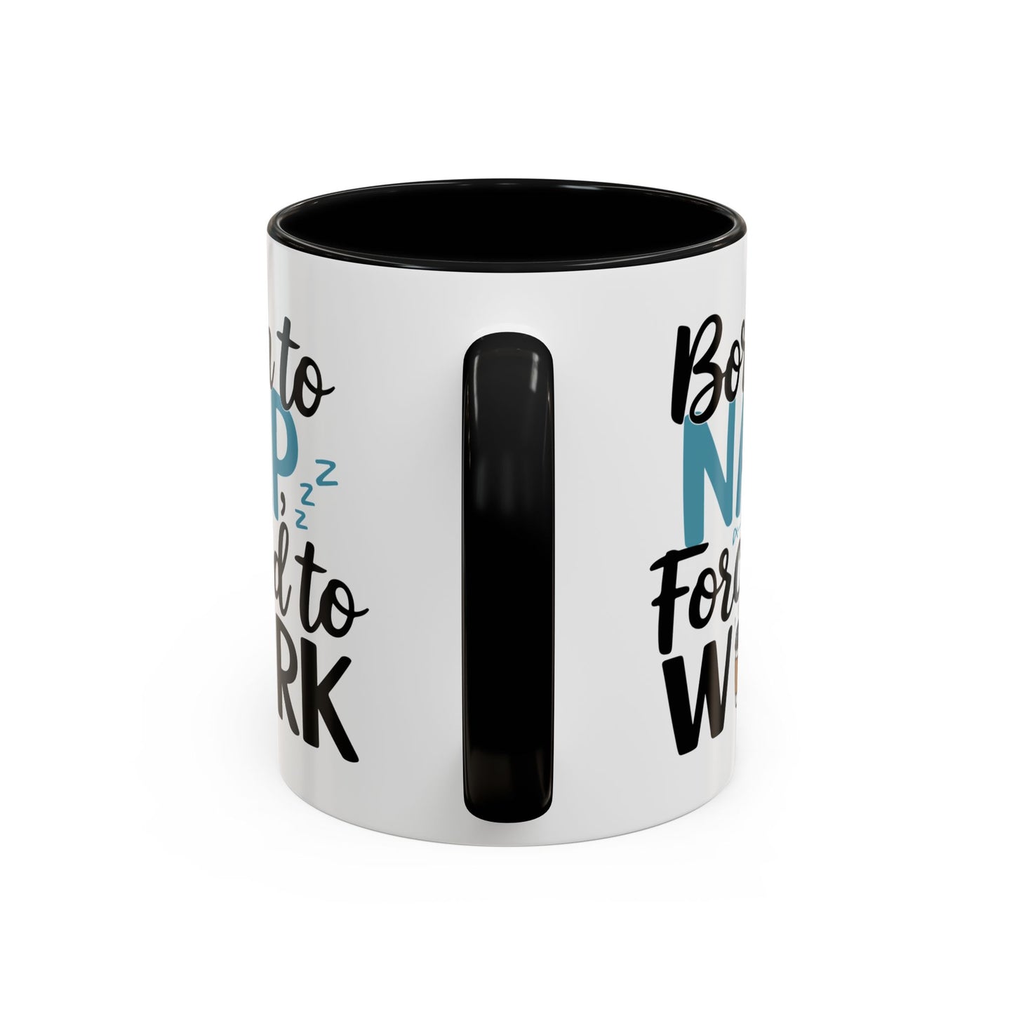 Humor Mug - Born to Nap