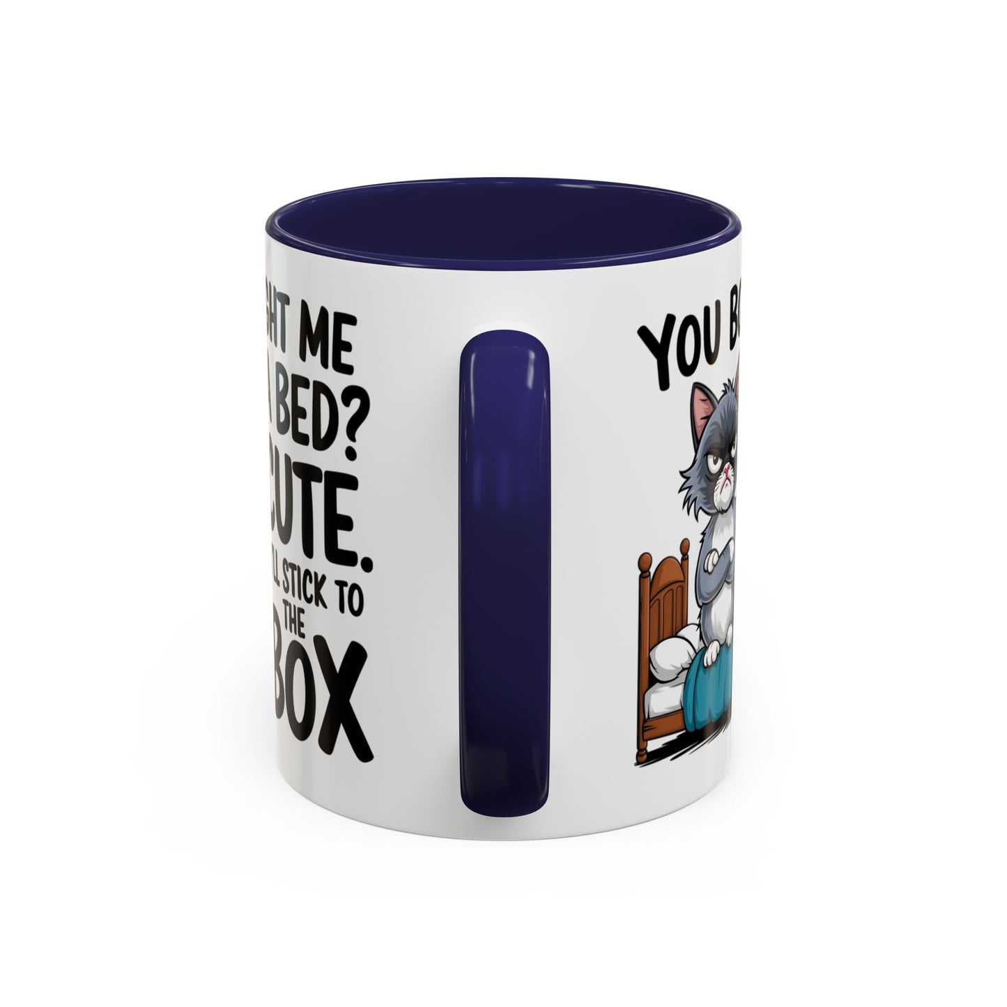 Animal Mug - You Bought Me a Bed?