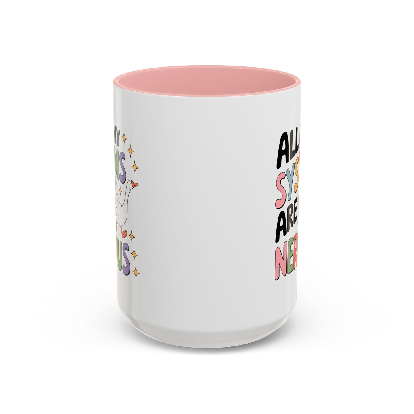 Wellness Mug - All Of My Systems