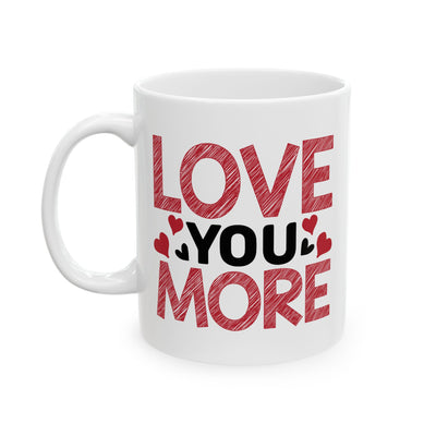 Anniversary Mug - Love You More Sketch Graphic