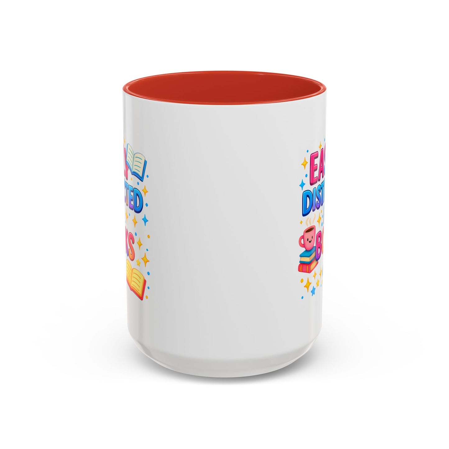 Humor Mug - Easily Distracted By Books