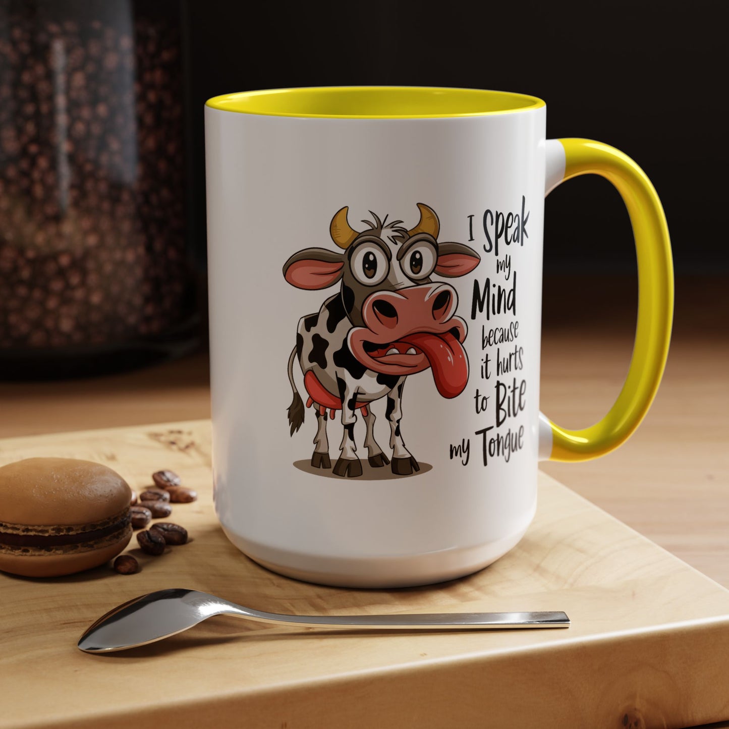 Humor Mug - I Speak My Mind