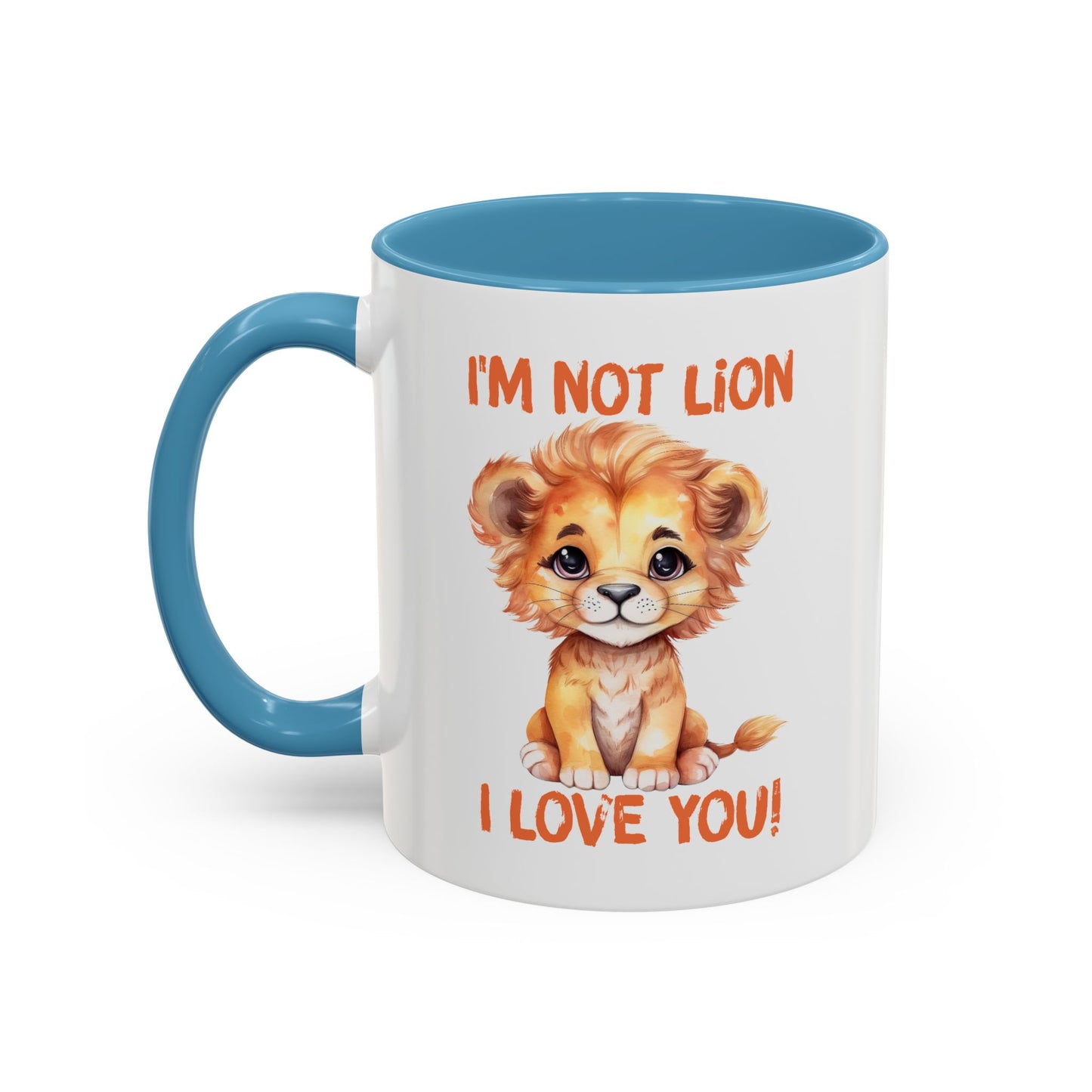 Valentine's Day Mug - I'm Not Lion I Love You