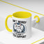 Office Mug - Don't Worry