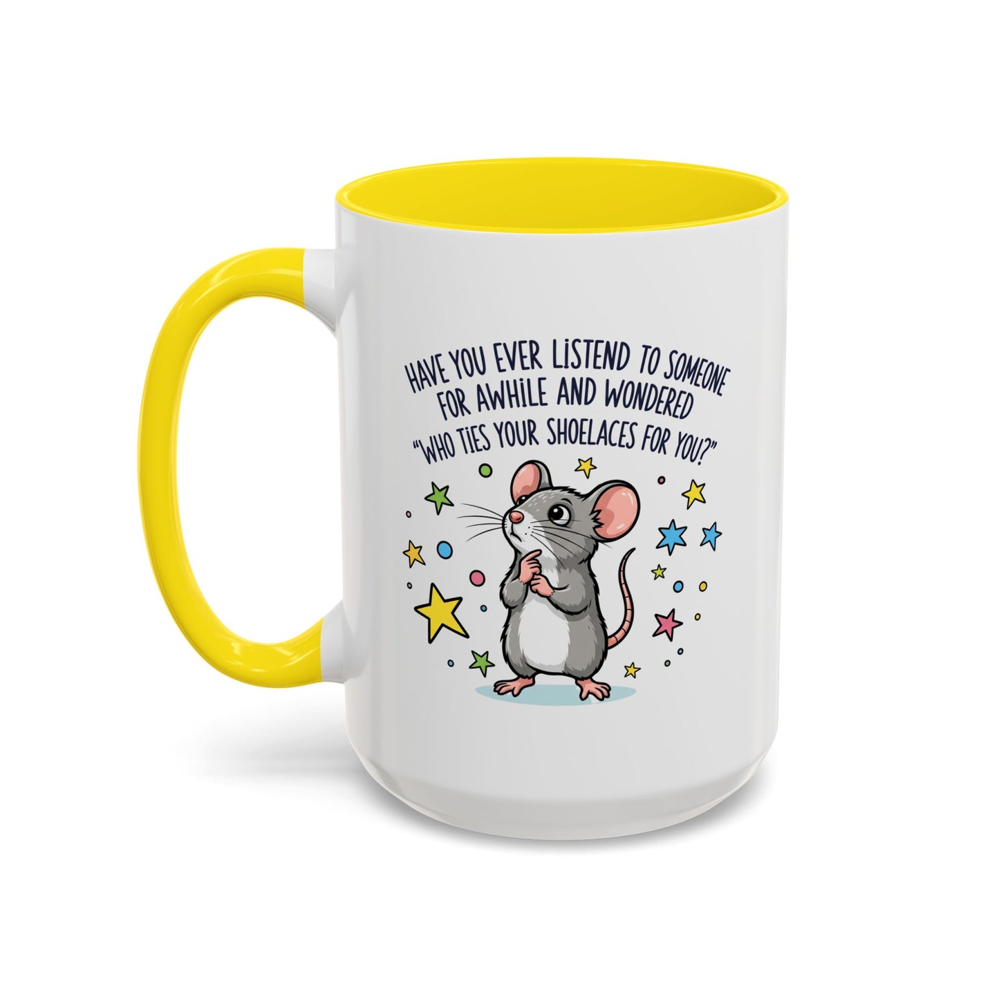 Office Mug - Have you Ever