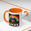 Humor Mug - Everything Sucks
