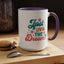 Motivational Mug - Just Livin' The Dream