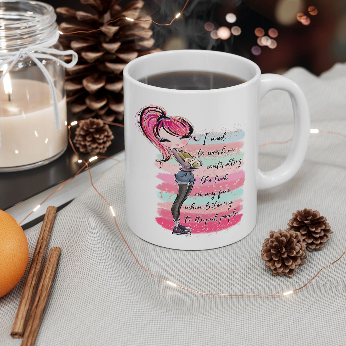 Humor Mug - I Need To Work On