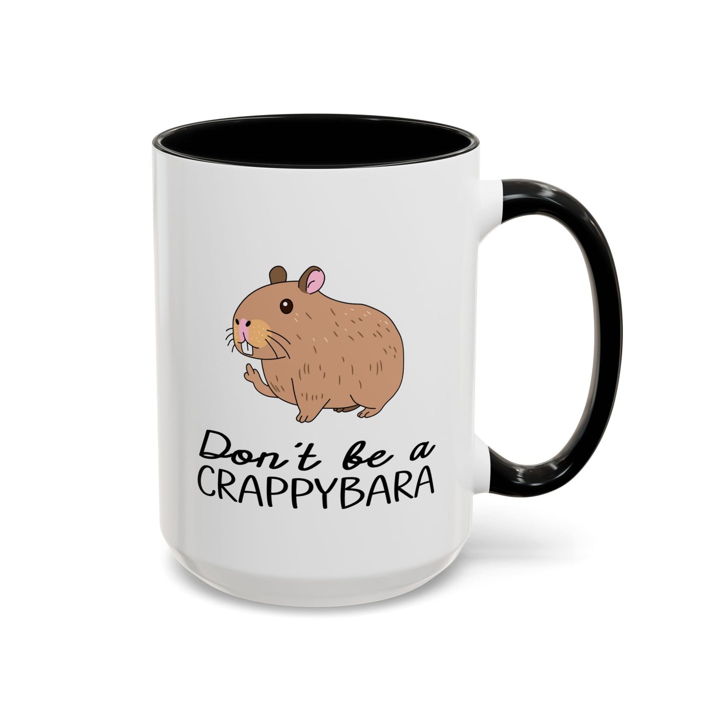 Adult Mug - Don't Be A Crappybara