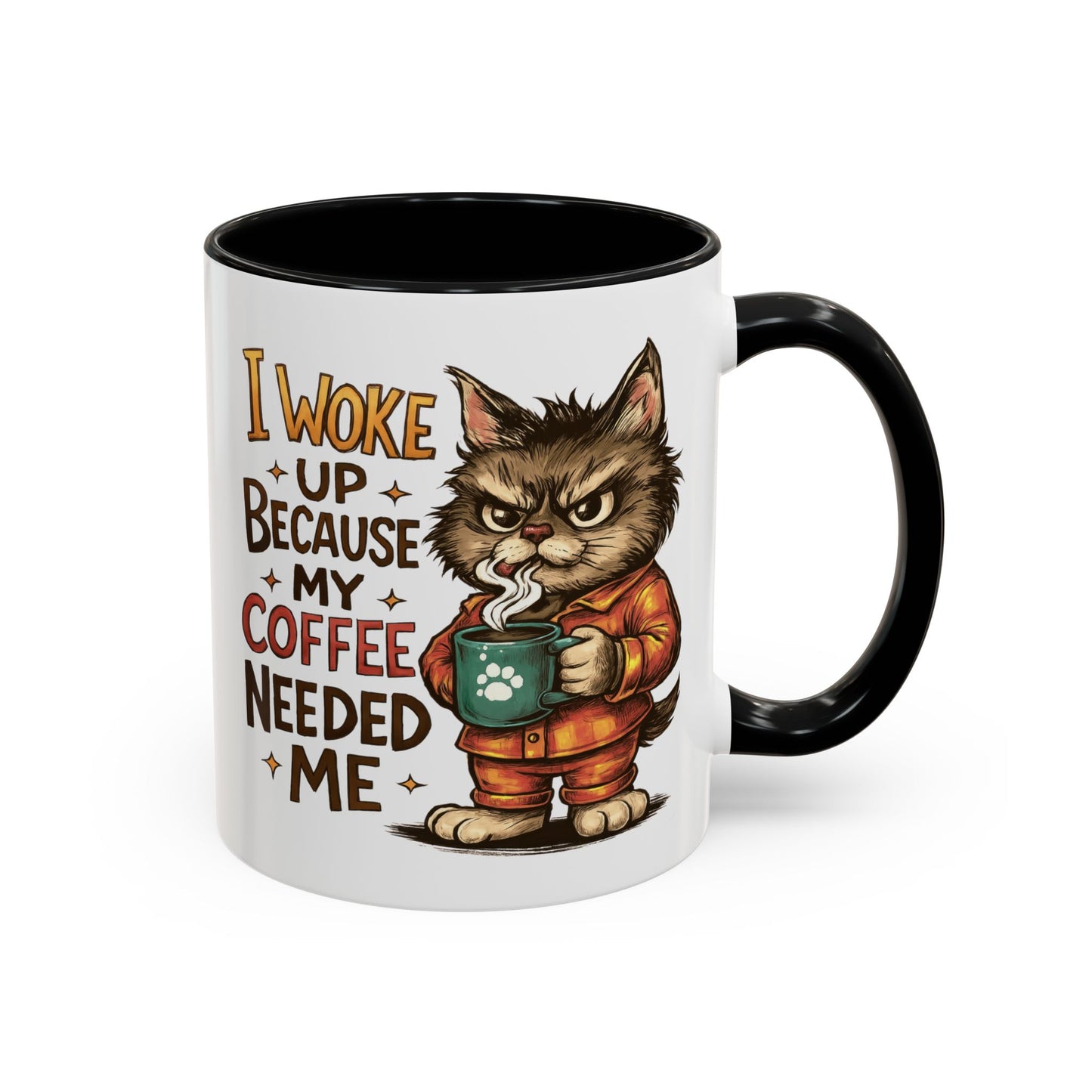 Animal Mug - I Woke Up Because