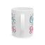 Humor Mug - All Oopsies No Daisies