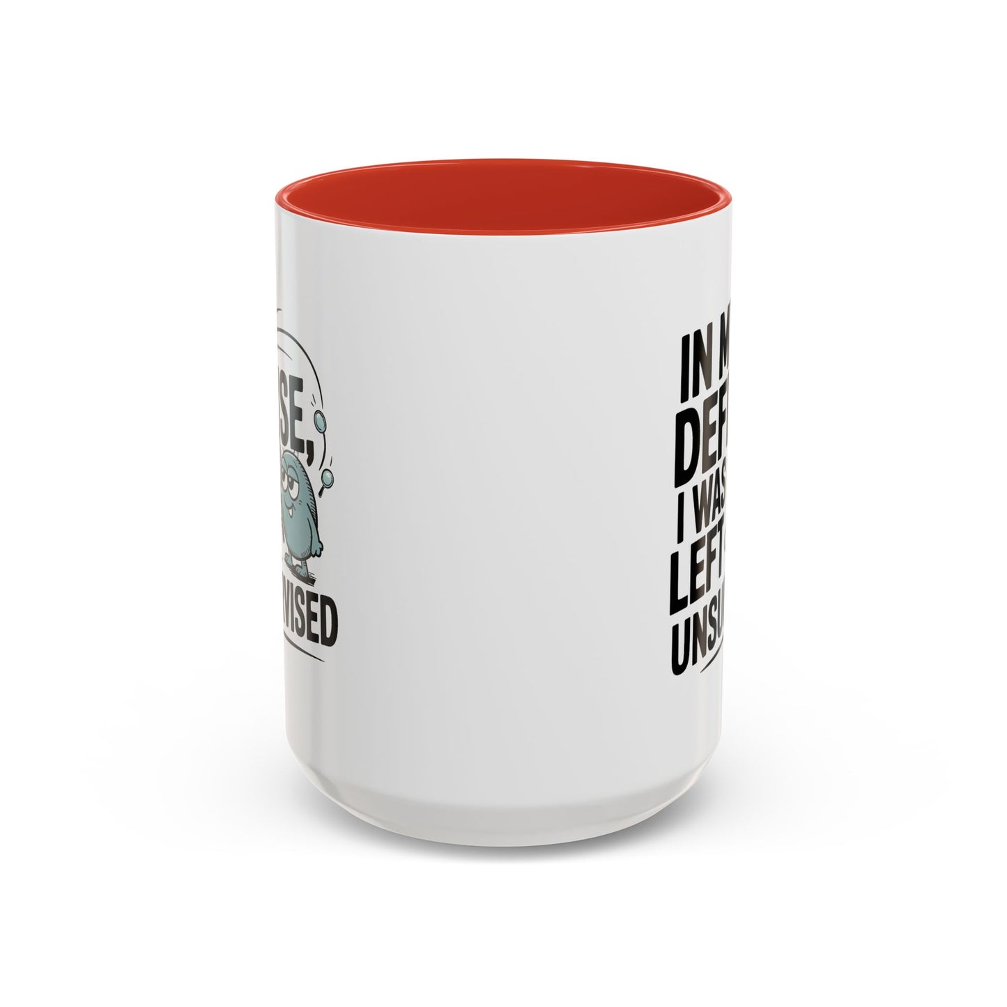 Humor Mug - In My Defense