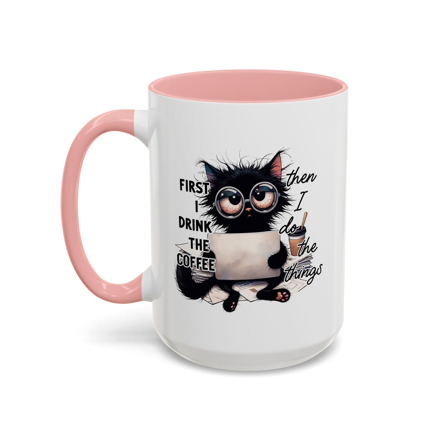 Animal Mug - First I Drink The Coffee