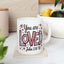 Anniversary Mug - You Are Loved