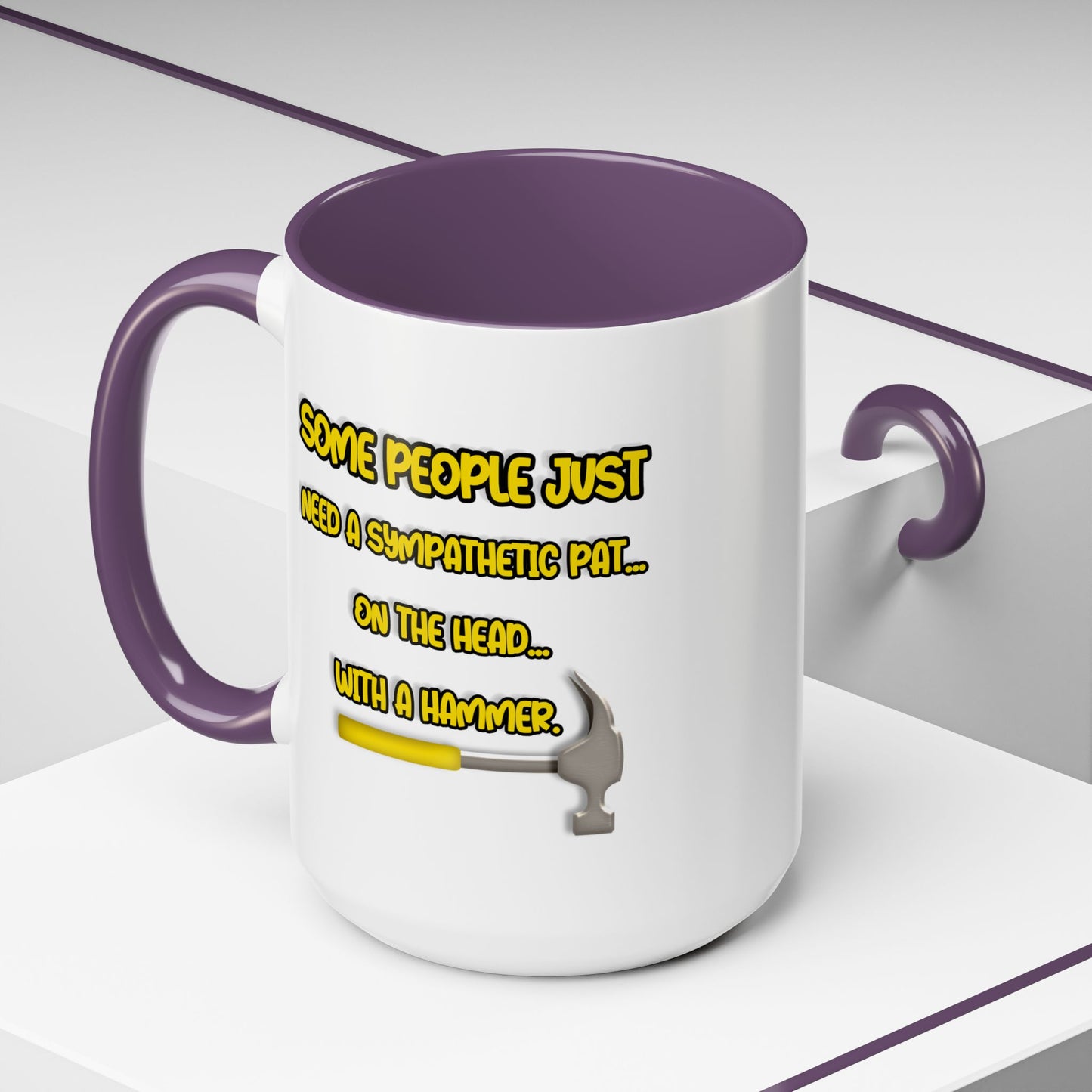 Humor Mug - Some People