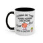 Adult Mug - I Wanna Be There When Karma