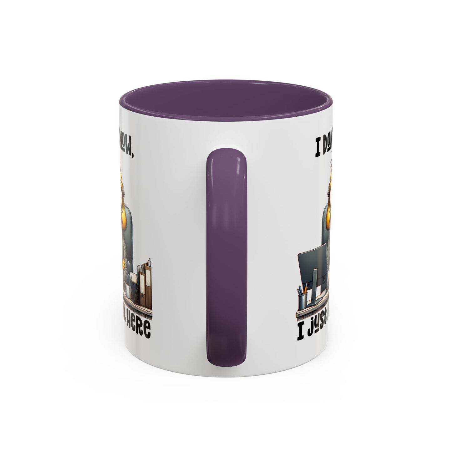 Humor Mug - I Don't Know I Just work Here