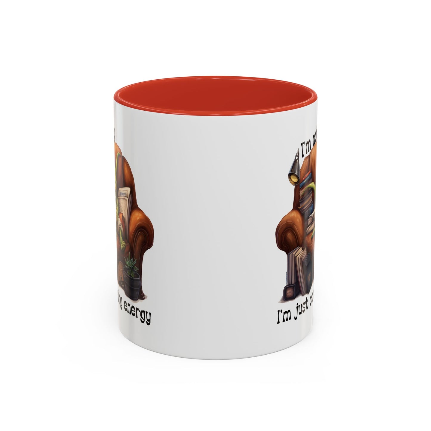 Humor mug - I'm Not Lazy I'm Just Conserving Energy Alien