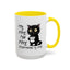 Animal Mug - It's Fine I'm Fine Everything is Fine