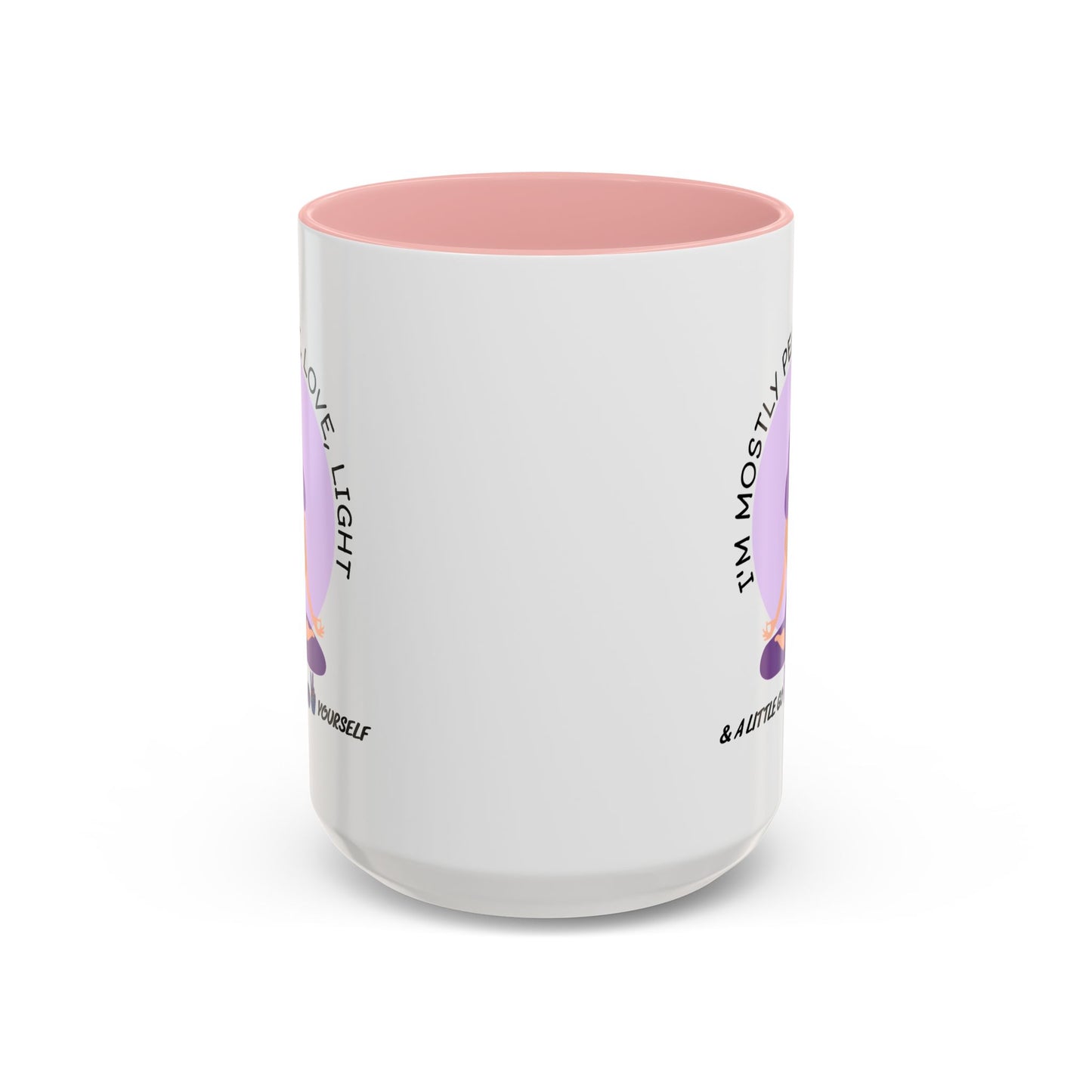 Adult Mug - I'm Mostly Peace, Love, Light