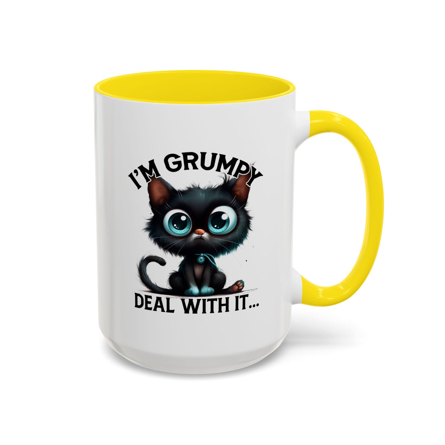 Humor Mug - I'm Grumpy Deal With It