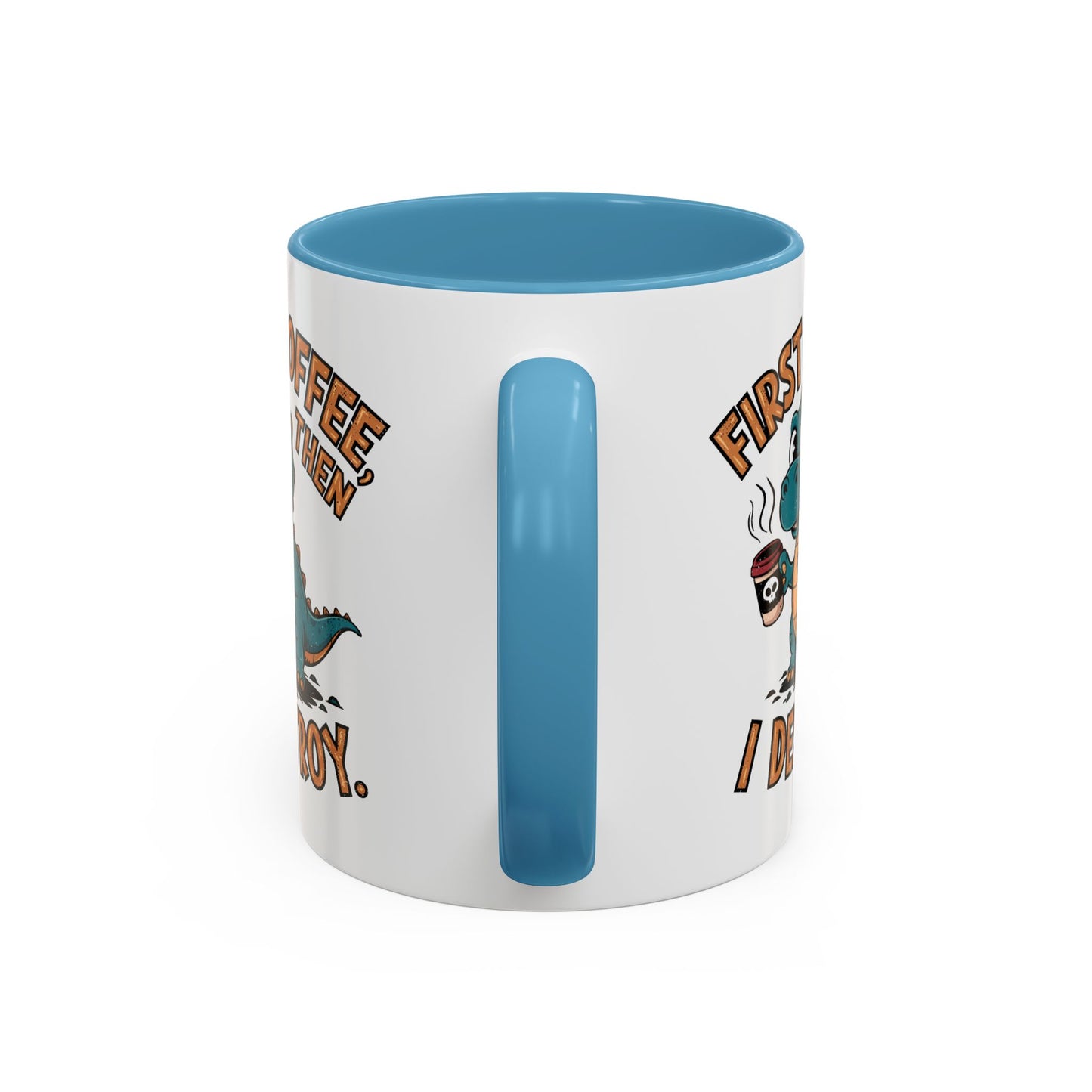 Humor Mug - First Coffee Then