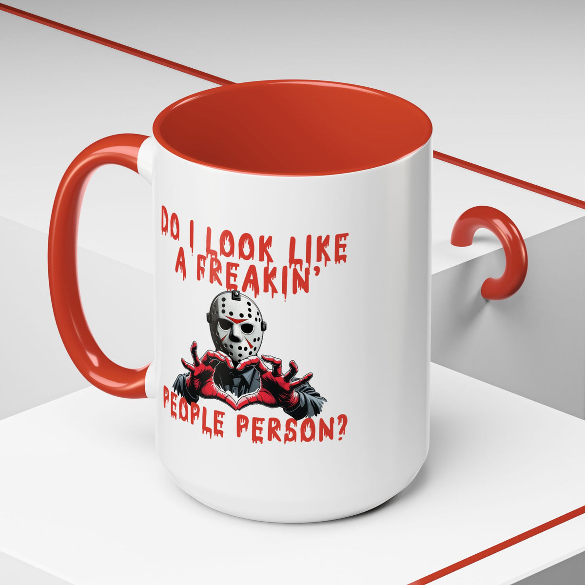 Humor Mug - Do I look Like a Freakin' People Person