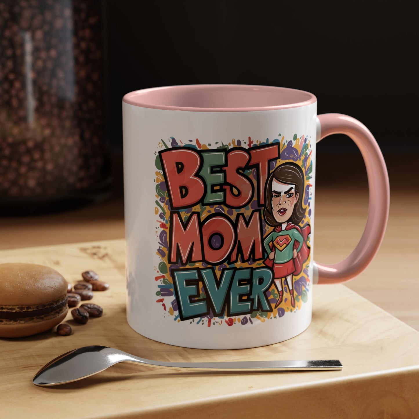 Mother's Day Mug - Best Mom Ever Super