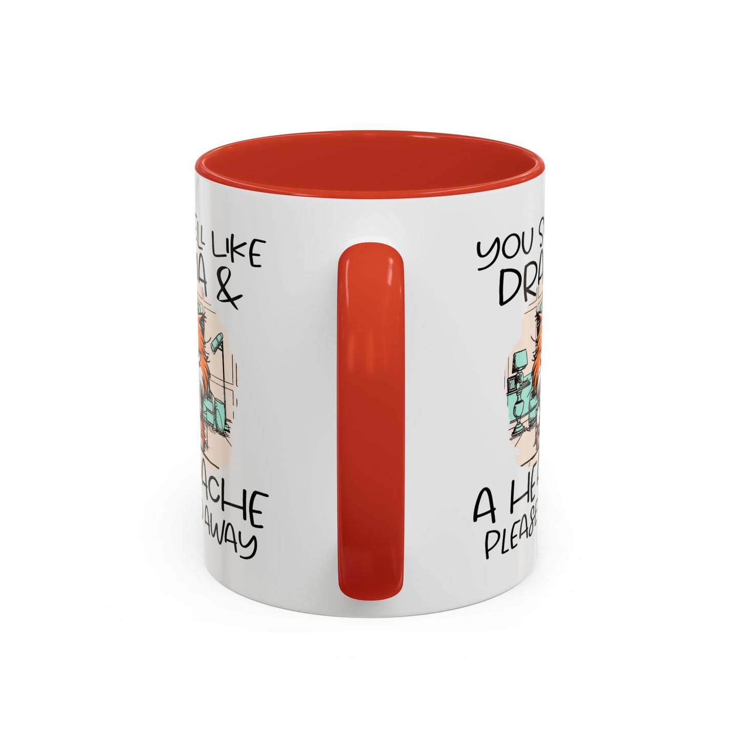 Humor Mug - You Smell Like Drama and a Headache