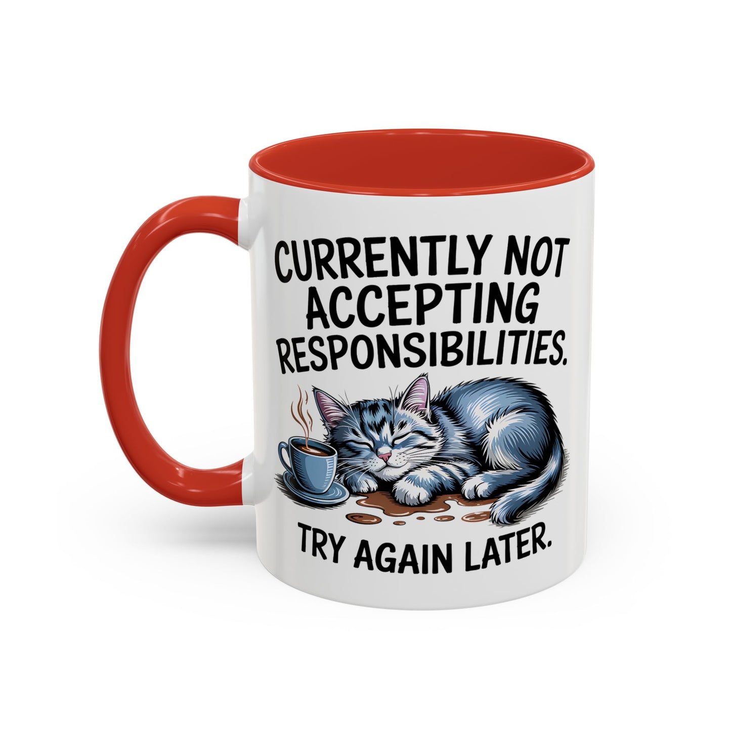 Animal Mug - Currently Not Accepting Responsibilities