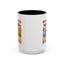 Humor Mug - My Demons