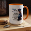 Humor Mug - Woman Are Like The Police