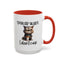 Humor Mug - Spoiler Alert I Don't Care