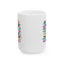 Adult Mug - If My Mouth Doesn't Say It