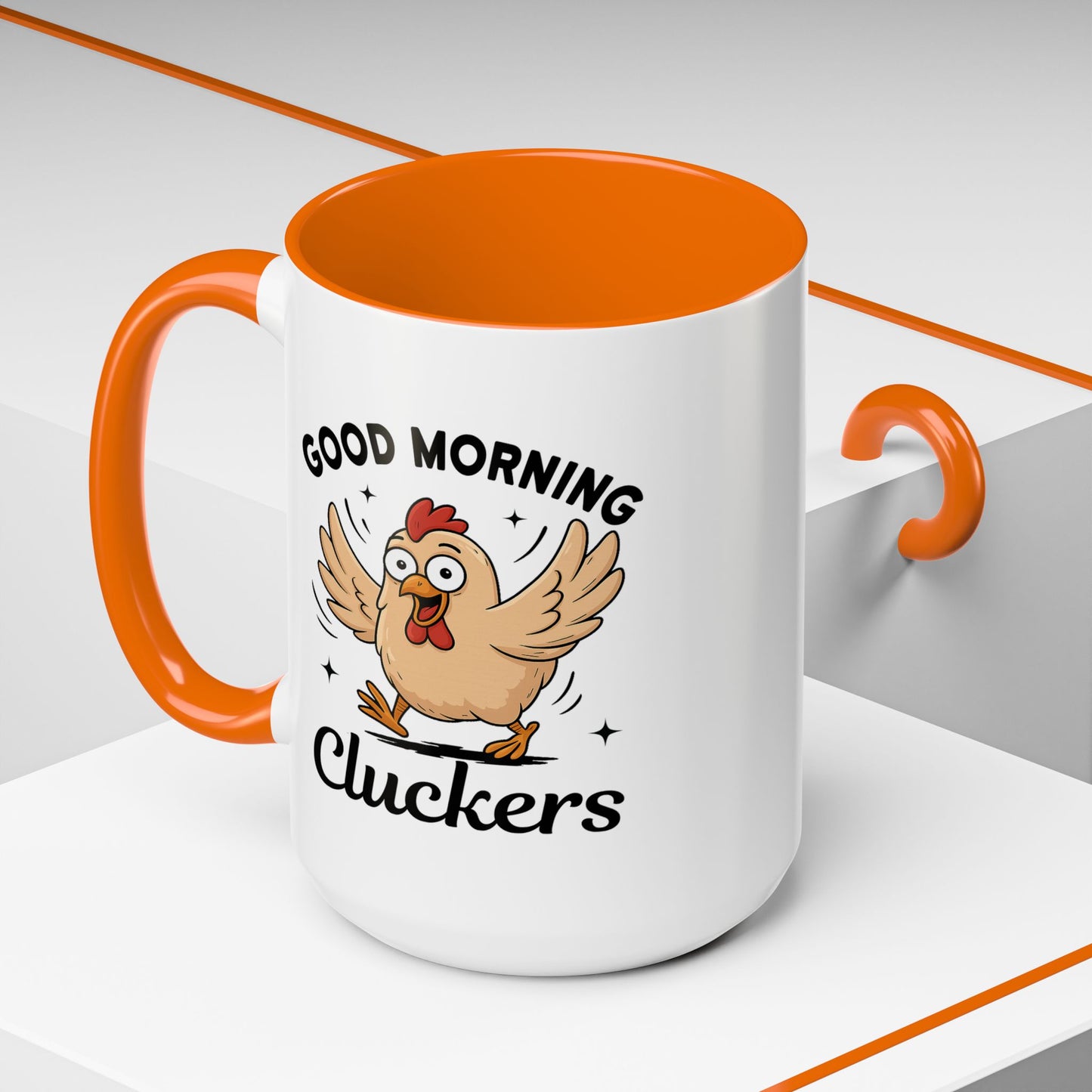 Humor Mug - Good Morning Cluckers