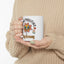 Motivation Mug - Think Positive Stay Groovy