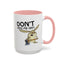 Adult Mug - Don't Piss Me Off