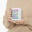 Motivation Mug - The Future Belongs To Those Who Believe
