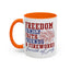 4th of July Mug - Freedom Family Faith