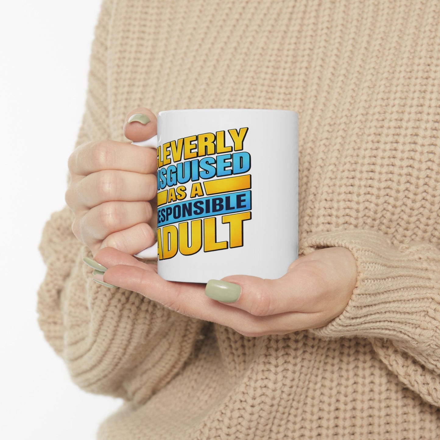Humor Mug - Cleverly Disguised
