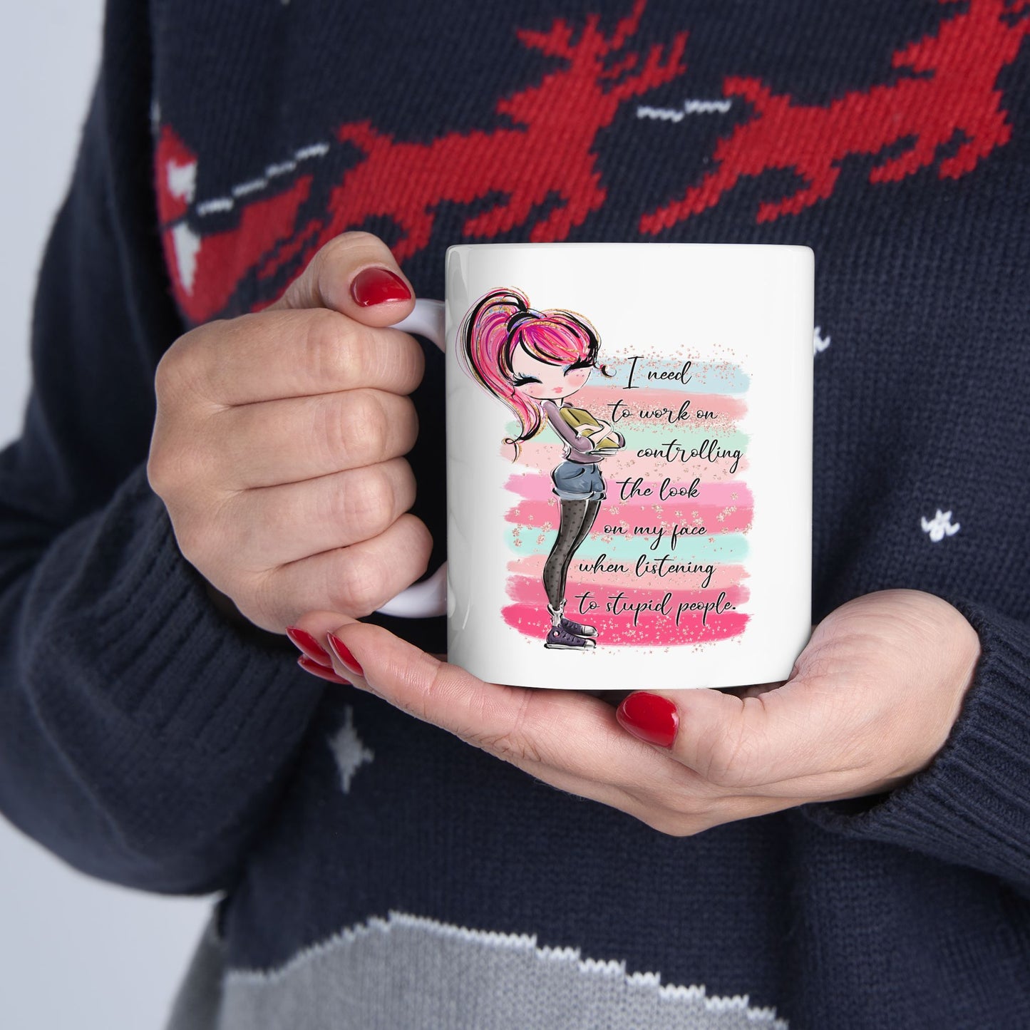 Humor Mug - I Need To Work On